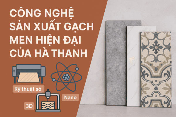 Công nghệ sản xuất gạch men hiện đại