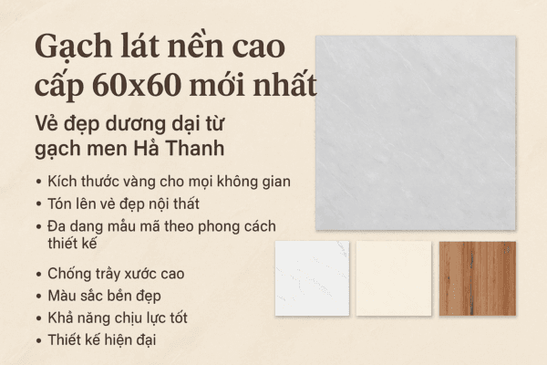 Gạch lát nền cao cấp 60x60