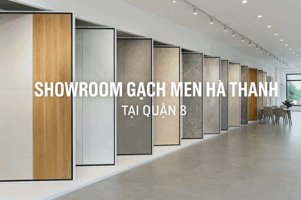 Showroom Gạch Men ở Quận 8