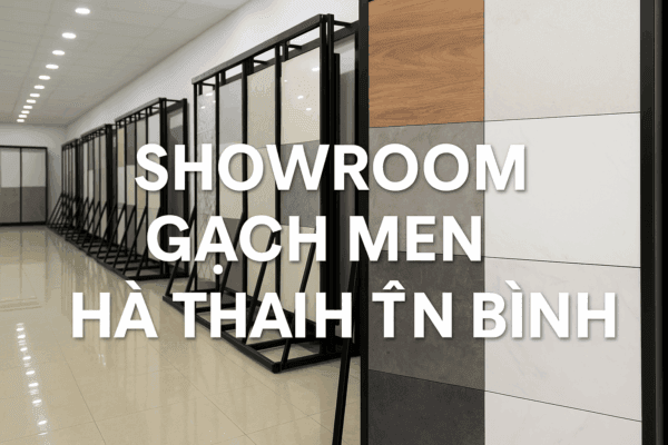 Showroom Gạch Men ở Quận Tân Bình