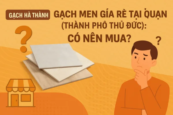 Gạch men giá rẻ tại Quận 9