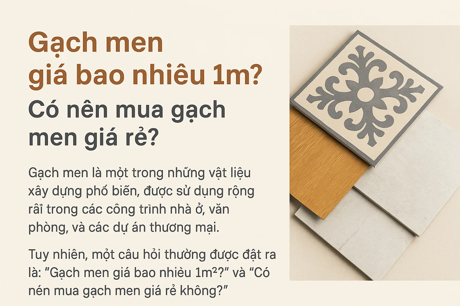 Gạch Men Giá Bao Nhiêu 1m2