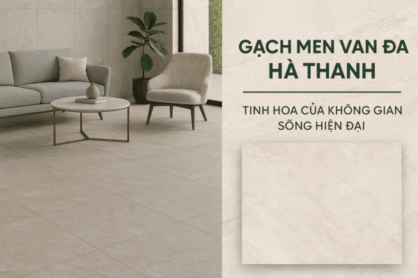 GẠCH 120X120 CHO PHÒNG KHÁCH