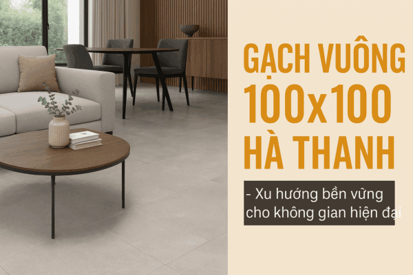 Gạch vuông 100x100